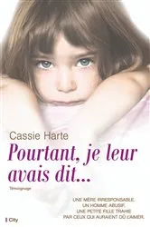 Book cover of Pourtant, je leur avais dit... by Cassie Harte