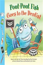 Book cover of Pout-Pout Fish: Goes to the Dentist by Deborah Diesen