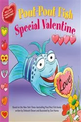 Book cover of Pout-Pout Fish: Special Valentine by Deborah Diesen