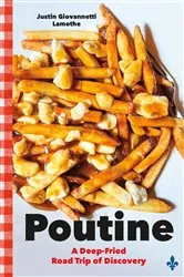 Book cover of Poutine by Justin Giovannetti Lamothe
