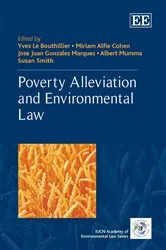 Book cover of Poverty Alleviation and Environmental Law by Unknown