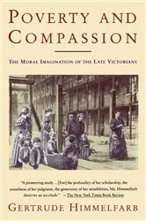 Book cover of Poverty and Compassion by Gertrude Himmelfarb
