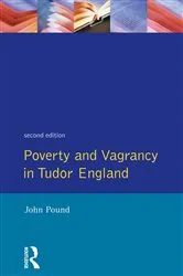 Book cover of Poverty and Vagrancy in Tudor England by John F. Pound