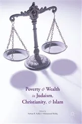 Book cover of Poverty and Wealth in Judaism, Christianity, and Islam by Nathan R. Kollar