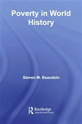 Book cover of Poverty in World History by Steven M. Beaudoin