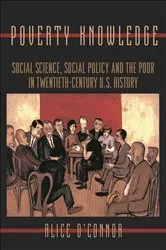 Book cover of Poverty Knowledge by Alice O'Connor