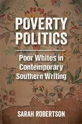 Book cover of Poverty Politics by Sarah Robertson