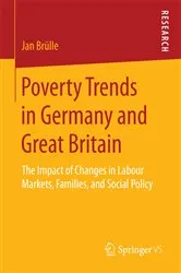 Book cover of Poverty Trends in Germany and Great Britain by Jan Brülle