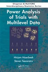 Book cover of Power Analysis of Trials with Multilevel Data by Mirjam Moerbeek