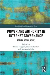 Book cover of Power and Authority in Internet Governance by Blayne Haggart