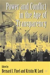 Book cover of Power and Conflict in the Age of Transparency by B. Finel