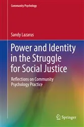 Book cover of Power and Identity in the Struggle for Social Justice by Sandy Lazarus
