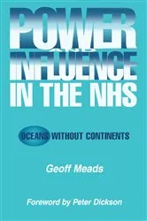 Book cover of Power and Influence in the NHS by Ian Banks