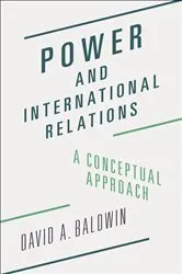 Book cover of Power and International Relations by David A. Baldwin