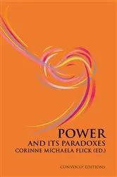 Book cover of Power and its Paradoxes by Corinne M Flick