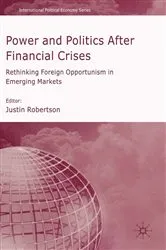 Book cover of Power and Politics After Financial Crises by J. Robertson