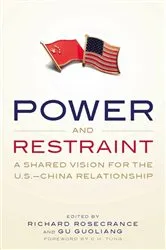 Book cover of Power and Restraint by Richard N Rosecrance