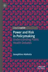 Book cover of Power and Risk in Policymaking by Josephine Adekola