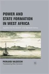 Book cover of Power and State Formation in West Africa by P. Valsecchi