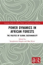 Book cover of Power Dynamics in African Forests by Unknown