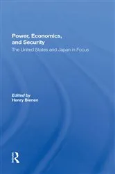 Book cover of Power, Economics, And Security by Henry Bienen