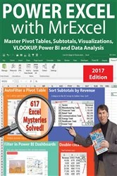 Book cover of Power Excel with MrExcel - 2017 Edition by Bill Jelen
