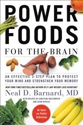Book cover of Power Foods for the Brain by Barnard, MD, Neal D