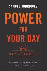 Book cover of Power for Your Day Devotional by Samuel Rodriguez