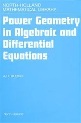 Book cover of Power Geometry in Algebraic and Differential Equations by A.D. Bruno
