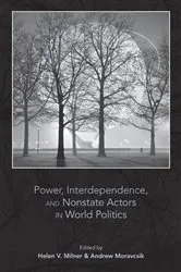 Book cover of Power, Interdependence, and Nonstate Actors in World Politics by Helen V. Milner