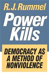 Book cover of Power Kills by R. J. Rummel