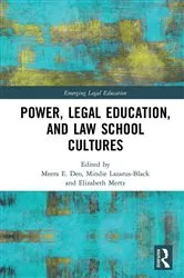 Book cover of Power, Legal Education, and Law School Cultures by Meera Deo