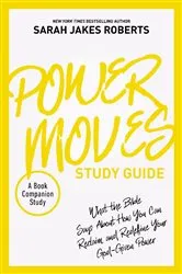 Book cover of Power Moves Study Guide by Sarah Jakes Roberts