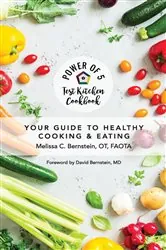 Book cover of Power of 5 Test Kitchen Cookbook Your Guide to Healthy Cooking and Eating by Bernstein, Melissa, C