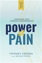 Book cover of Power of Pain by Tiffany Cepeda