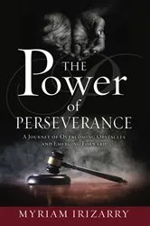 Book cover of Power of Perseverance by Myriam Irizarry