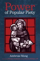 Book cover of Power of Popular Piety by Ambrose Mong
