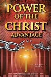 Book cover of Power of the Christ Advantage by Rev. Dr. RonDerrick Johnson