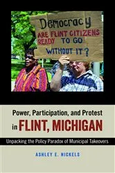 Book cover of Power, Participation, and Protest in Flint, Michigan by Unknown