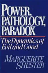 Book cover of Power, Pathology, Paradox by Marguerite Shuster