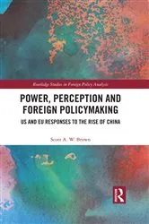 Book cover of Power, Perception and Foreign Policymaking by Scott Brown