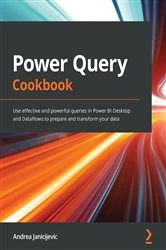 Book cover of Power Query Cookbook by Andrea Janicijevic
