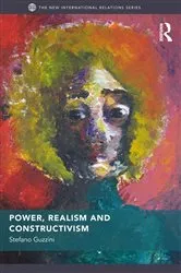 Book cover of Power, Realism and Constructivism by Stefano Guzzini