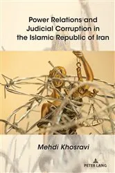 Book cover of Power Relations and Judicial Corruption in the Islamic Republic of Iran by Unknown