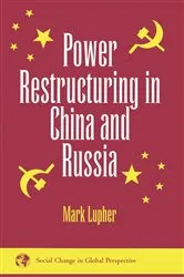 Book cover of Power Restructuring In China And Russia by Mark Lupher
