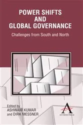 Book cover of Power Shifts and Global Governance by Ashwani Kumar