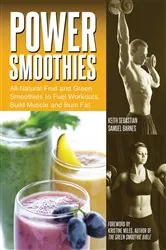 Book cover of Power Smoothies by Corey Irwin
