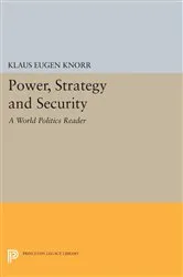 Book cover of Power, Strategy and Security by Klaus Eugen Knorr