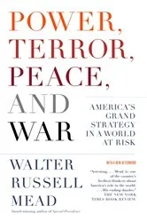 Book cover of Power, Terror, Peace, and War by Walter Russell Mead