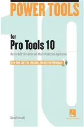 Book cover of Power Tools for Pro Tools 10 by Glenn Lorbecki